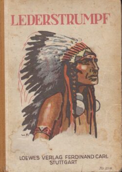 Buchcover des Lederstrumpfs, das eine Zeichnung eines Native American mit Federschmuck zeigt